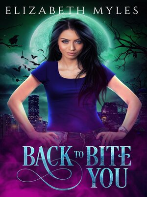 cover image of Back to Bite You